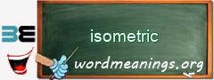 WordMeaning blackboard for isometric